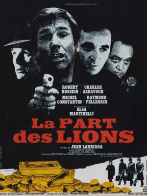 Львиная доля / La part des lions (None) смотреть онлайн бесплатно в отличном качестве