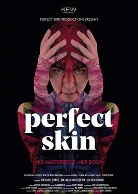 Идеальная кожа / Perfect Skin (2018) смотреть онлайн бесплатно в отличном качестве