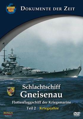 Линкор «Гнайзенау»: флагманский корабль Кригсмарине / Schlachtschiff Gneisenau: Flottenflaggschiff der Kriegsmarine (2005) смотреть онлайн бесплатно в отличном качестве