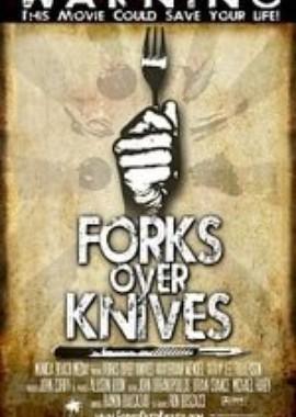 Вилки вместо ножей (Forks Over Knives) 2011 года смотреть онлайн бесплатно в отличном качестве. Постер