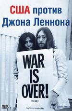 США против Джона Леннона (The U.S. vs. John Lennon) 2006 года смотреть онлайн бесплатно в отличном качестве. Постер