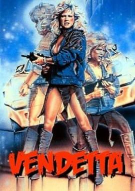 Вендетта / Vendetta (1986) смотреть онлайн бесплатно в отличном качестве