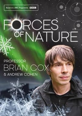 BBC: Силы природы / Forces of Nature with Brian Cox (2016) смотреть онлайн бесплатно в отличном качестве