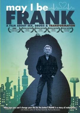 Быть Фрэнком (May I Be Frank)  года смотреть онлайн бесплатно в отличном качестве. Постер