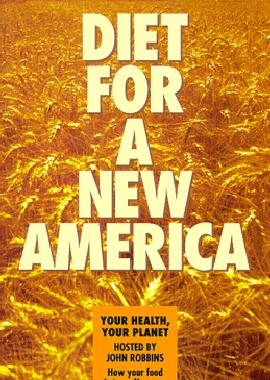 Диета для новой Америки / Diet for a New America: Your Health, Your Planet (None) смотреть онлайн бесплатно в отличном качестве