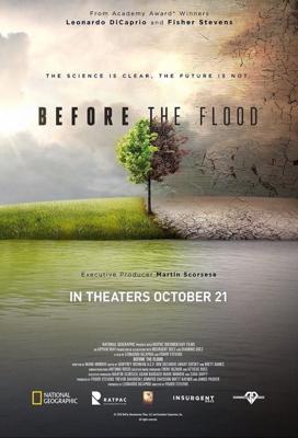 Спасти планету (Before the Flood) 2016 года смотреть онлайн бесплатно в отличном качестве. Постер