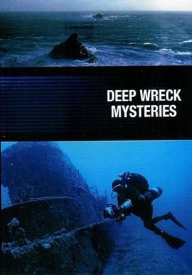 По следам морских сражений / Deep Wreck Mysteries (2006) смотреть онлайн бесплатно в отличном качестве