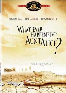 Что случилось с тетушкой Элис? / What Ever Happened to Aunt Alice? () смотреть онлайн бесплатно в отличном качестве