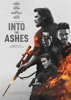 Обратиться в пепел / Into the Ashes (2019) смотреть онлайн бесплатно в отличном качестве