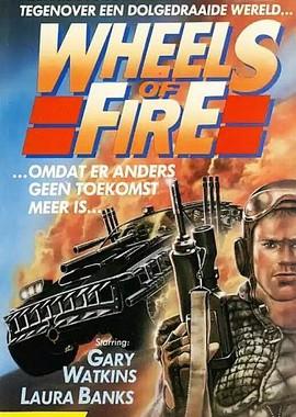 Колеса в огне (Wheels of Fire)  года смотреть онлайн бесплатно в отличном качестве. Постер