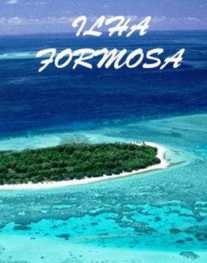 Прекрасный остров / Ilha Formosa (2008) смотреть онлайн бесплатно в отличном качестве