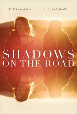 Тени на дороге / Shadows on the Road (2018) смотреть онлайн бесплатно в отличном качестве