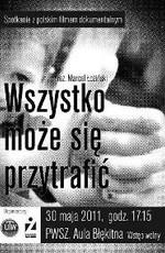 Все может случиться / Wszystko moze sie przytrafic (None) смотреть онлайн бесплатно в отличном качестве