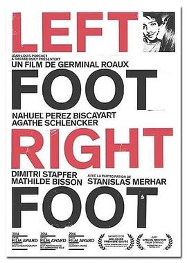 Левая нога, правая нога / Left Foot Right Foot () смотреть онлайн бесплатно в отличном качестве