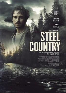 Стальная страна / Steel Country (2018) смотреть онлайн бесплатно в отличном качестве