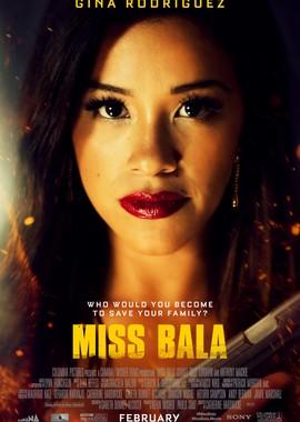 Мисс Пуля / Miss Bala (2019) смотреть онлайн бесплатно в отличном качестве