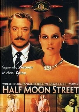 Улица полумесяца / Half Moon Street (1986) смотреть онлайн бесплатно в отличном качестве