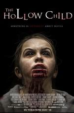 Дитя тьмы / The Hollow Child (2017) смотреть онлайн бесплатно в отличном качестве