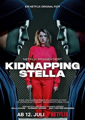 Похищая Стеллу / Kidnapping Stella (2019) смотреть онлайн бесплатно в отличном качестве