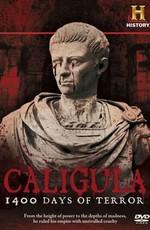 History Channel: Калигула: 1400 дней террора / Caligula: 1400 Days of Terror (None) смотреть онлайн бесплатно в отличном качестве