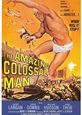 Невероятно огромный человек / The Amazing Colossal Man (1957) смотреть онлайн бесплатно в отличном качестве