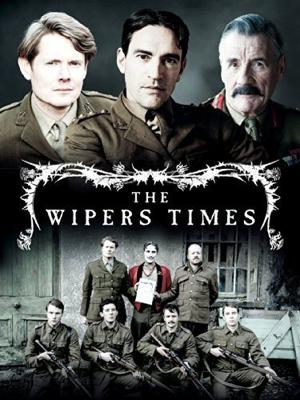 Время дворников / The Wipers Times (None) смотреть онлайн бесплатно в отличном качестве