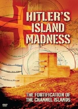 History Channel: Островное помешательство Гитлера (Hitler's Island Madness)  года смотреть онлайн бесплатно в отличном качестве. Постер