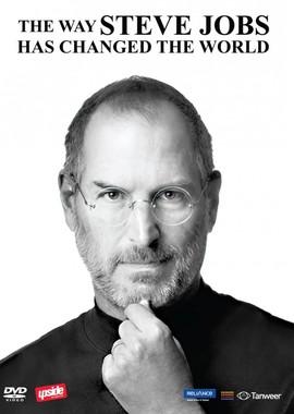 Как Стив Джобс изменил мир / The Way Steve Jobs Changed the World (2011) смотреть онлайн бесплатно в отличном качестве