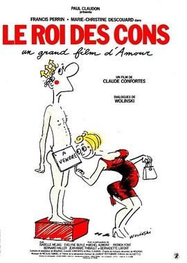 Король придурков (Le roi des cons)  года смотреть онлайн бесплатно в отличном качестве. Постер