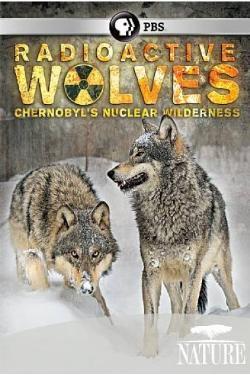 Радиоактивные волки Чернобыля / Radioactive Wolves (2011) смотреть онлайн бесплатно в отличном качестве