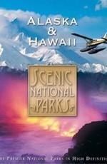 Национальные Парки - Аляска И Гавайи / Scenic National Parks - Alaska & Hawaii (2009) смотреть онлайн бесплатно в отличном качестве