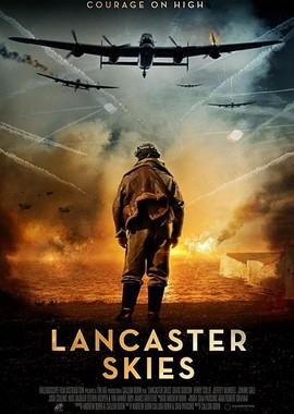 Небеса Ланкастера / Lancaster Skies (2019) смотреть онлайн бесплатно в отличном качестве