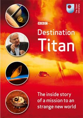 BBC: Место назначения - Титан (Destination Titan) 2011 года смотреть онлайн бесплатно в отличном качестве. Постер