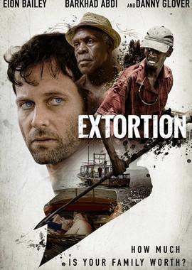 Вымогательство / Extortion (2017) смотреть онлайн бесплатно в отличном качестве