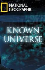 National Geographic: Известная Вселенная / Known Universe (2009) смотреть онлайн бесплатно в отличном качестве