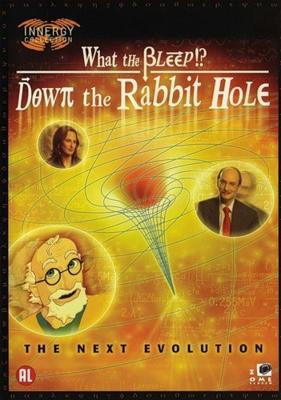 Покрытое тайной 2: Вниз по кроличьей норе / What the Bleep!?: Down the Rabbit Hole (2006) смотреть онлайн бесплатно в отличном качестве