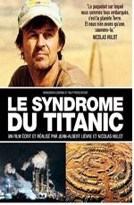 Синдром Титаника (Le syndrome du Titanic) 2009 года смотреть онлайн бесплатно в отличном качестве. Постер