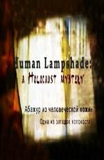 National Geographic: Абажур из человеческой кожи: Одна из загадок холокоста / National Geographic: Human Lampshade: a Holocaust Mystery () смотреть онлайн бесплатно в отличном качестве