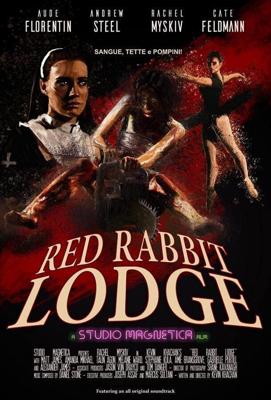 Нора красного кролика / Red Rabbit Lodge (2017) смотреть онлайн бесплатно в отличном качестве