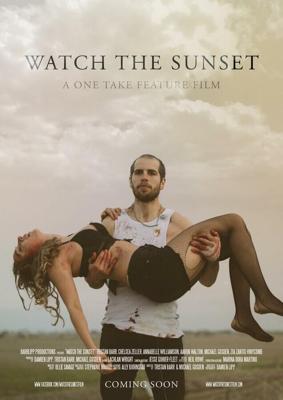 Любоваться закатом (Watch the Sunset) 2017 года смотреть онлайн бесплатно в отличном качестве. Постер