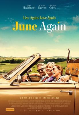 И снова Джун / June Again (2020) смотреть онлайн бесплатно в отличном качестве