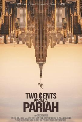 Советы отщепенца / Two Cents From a Pariah (2021) смотреть онлайн бесплатно в отличном качестве