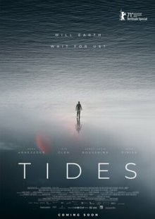 Приливы (Tides) 2021 года смотреть онлайн бесплатно в отличном качестве. Постер