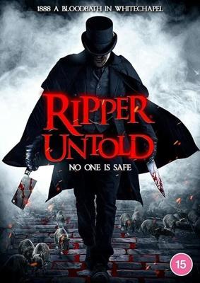 Потрошитель: нерассказанная история (Ripper Untold) 2021 года смотреть онлайн бесплатно в отличном качестве. Постер