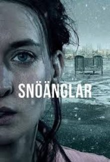 Снежные ангелы / Snöänglar / Snow Angels (2021) смотреть онлайн бесплатно в отличном качестве