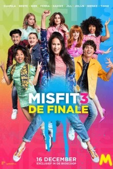 Неудачница 3 (Misfit 3 De Finale)  года смотреть онлайн бесплатно в отличном качестве. Постер