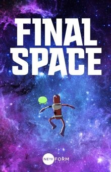 Космический рубеж / Крайний космос (Final Space) 2018 года смотреть онлайн бесплатно в отличном качестве. Постер