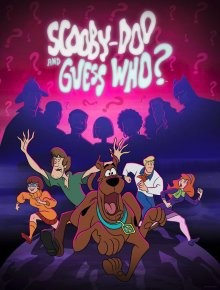 Скуби-Ду и угадай кто? (Scooby-Doo and Guess Who?) 2019 года смотреть онлайн бесплатно в отличном качестве. Постер