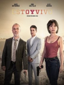 Я жив / Estoy vivo (2017) смотреть онлайн бесплатно в отличном качестве