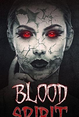 Кровавый дух (Blood Spirit)  года смотреть онлайн бесплатно в отличном качестве. Постер